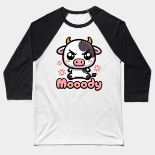 I'm Mooody! Moody Cute Cow Pun Baseball T-Shirt